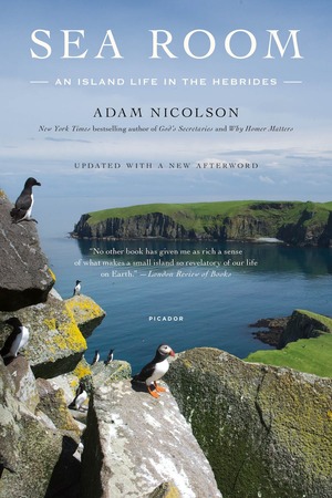 Sea Room: An Island Life in the Hebrides by Adam Nicolson