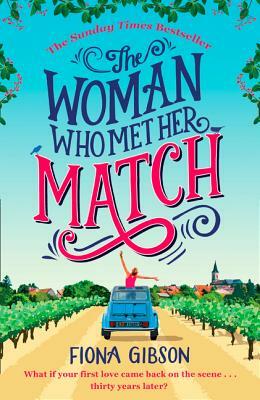 The Woman Who Met Her Match by Fiona Gibson