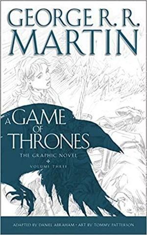A Game of Thrones: The Graphic Novel, Vol. 3 by George R.R. Martin