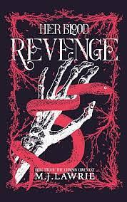 Her Blood Revenge by M.J. Lawrie