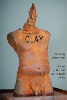 Clay by David Groff