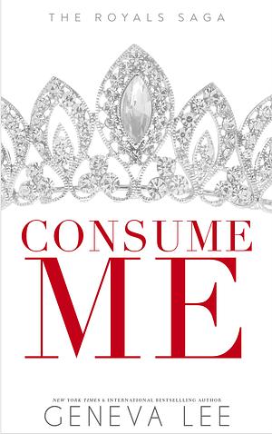 Consume Me by Geneva Lee