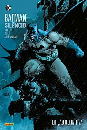 Batman: Silêncio Edição Definitiva (Batman Hush) by Jim Lee, Jeph Loeb