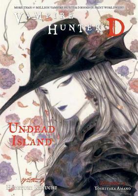 Vampire Hunter D Volume 25: Undead Island by Hideyuki Kikuchi, Yoshitaka Amano