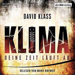 Klima - Deine Zeit läuft ab by David Klass