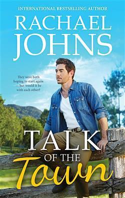 Talk Of The Town by Rachael Johns