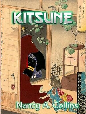 Kitsune by Yoshitoshi, Nancy A. Collins