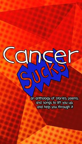 Cancer Sucks! by E.H. Demeter