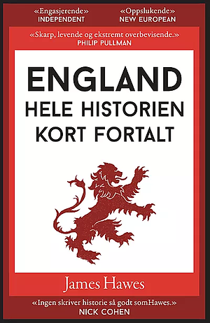 England - Hele historien kort fortalt by James Hawes