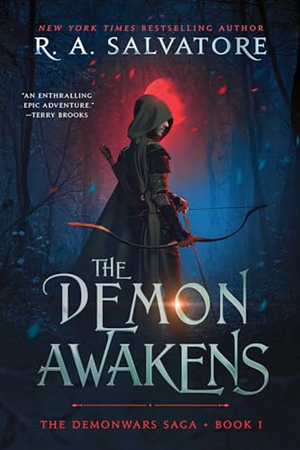 The Demon Awakens by R.A. Salvatore, R.A. Salvatore