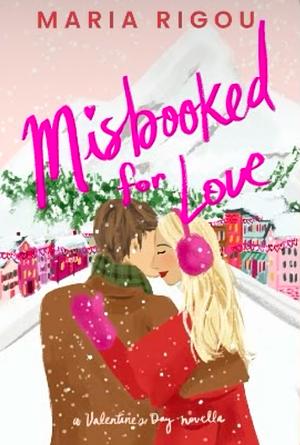 Misbooked for Love by Maria Rigou