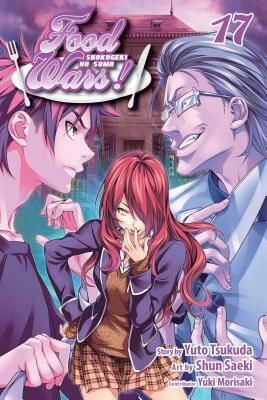 Food Wars!: Shokugeki no Soma, Vol. 17 by Shun Saeki, Yuto Tsukuda, Yuki Morisaki