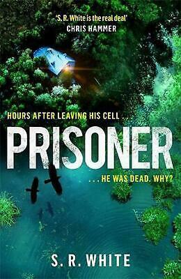 Prisoner by S.R. White