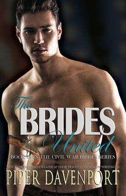 The Brides United by Piper Davenport