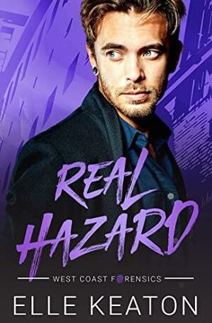 Real Hazard by Elle Keaton