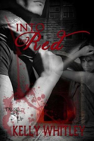 Into the Red by Kelly Whitley