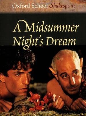 A Midsummer Night's Dream by William Shakespeare