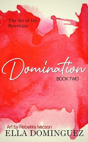Domination by Ella Dominguez