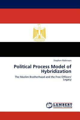 Political Process Model of Hybridization by Stephen Robinson