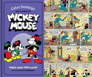 Mickey Mouse Color Sundays, Vol. 2: Robin Hood Rides Again by Gary Groth, David Gerstein, Floyd Gottfredson