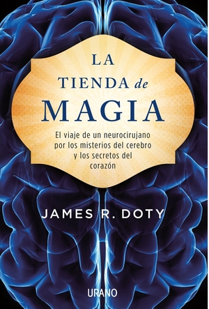 La tienda de magia by James R. Doty