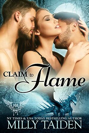 Claim to Flame by Milly Taiden