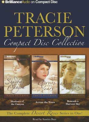 Tracie Peterson Compact Disc Collection: Shadows of the Canyon, Across the Years, Beneath a Harvest Sky by Tracie Peterson