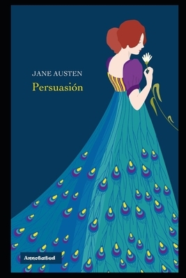 Persuasion By Jane Austen Illustrated Novel by Jane Austen