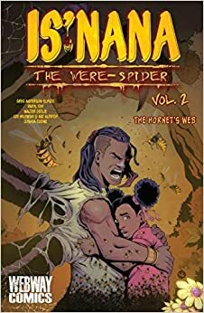 Is'Nana the Were-Spider, Vol 2: The Hornet's Web by Joshua Cozine, Greg Anderson Elysée, Kat Aldrich