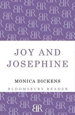 Joy and Josephine by Monica Dickens