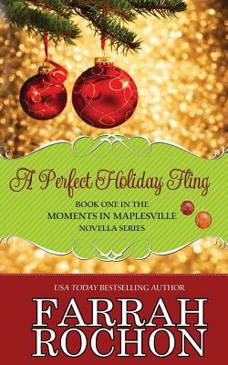 A Perfect Holiday Fling by Farrah Rochon