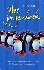 Het jongensboek: by J. Nelissen, E. Lockhart