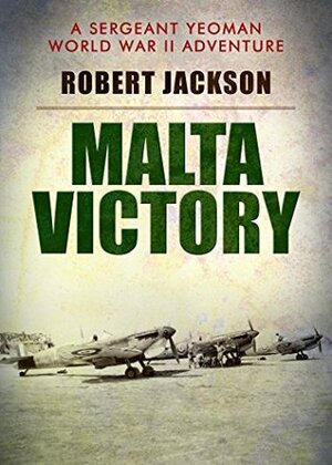 Malta Victory by Robert Jackson