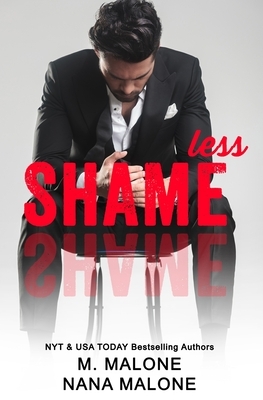 Shameless by Nana Malone, M. Malone