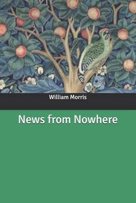 News from Nowhere by William Morris