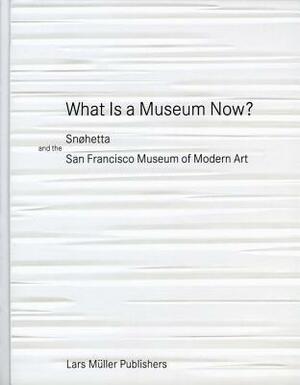 Snohetta: Making the San Francisco Museum of Modern Art Expansion by Snøhetta