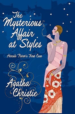 The Mysterious Affair at Styles by Agatha Christie