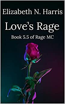 Love's Rage by Elizabeth N. Harris