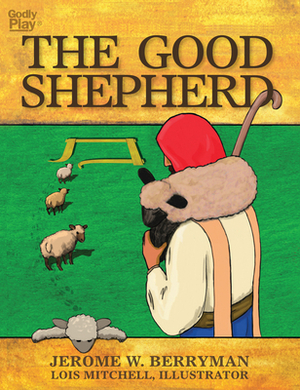 The Good Shepherd by Jerome W. Berryman