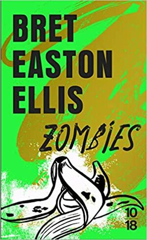 Zombies by Bret Easton Ellis