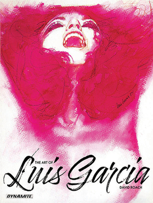 The Art of Luis Garcia by David Roach