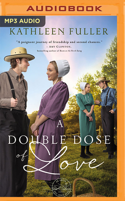 A Double Dose of Love by Kathleen Fuller
