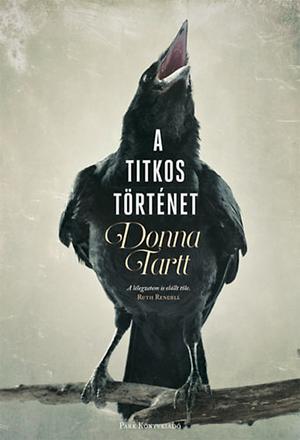 A titkos történet by Donna Tartt