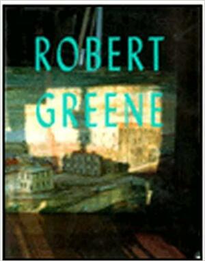 Robert Greene by Robert Greene, John Cheim, Jerry Saltz