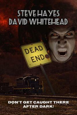 Dead End by David Whitehead, Steve Hayes