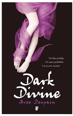 Dark Divine by Bree Despain