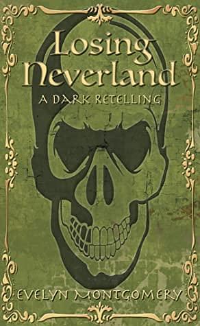 Losing Neverland by Evelyn Montgomery, Brittany Montgomery