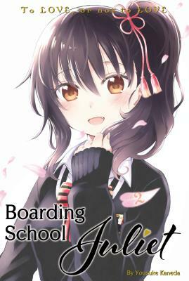 Boarding School Juliet, Volume 2 by Yousuke Kaneda