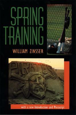 Spring Training by William Zinsser