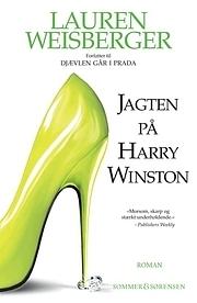 Jagten på Harry Winston by Lauren Weisberger